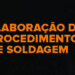 elaboracao-de-procedimentos-de-soldagem