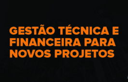 gestao-tecnica-e-financeira-para-novos-projetos